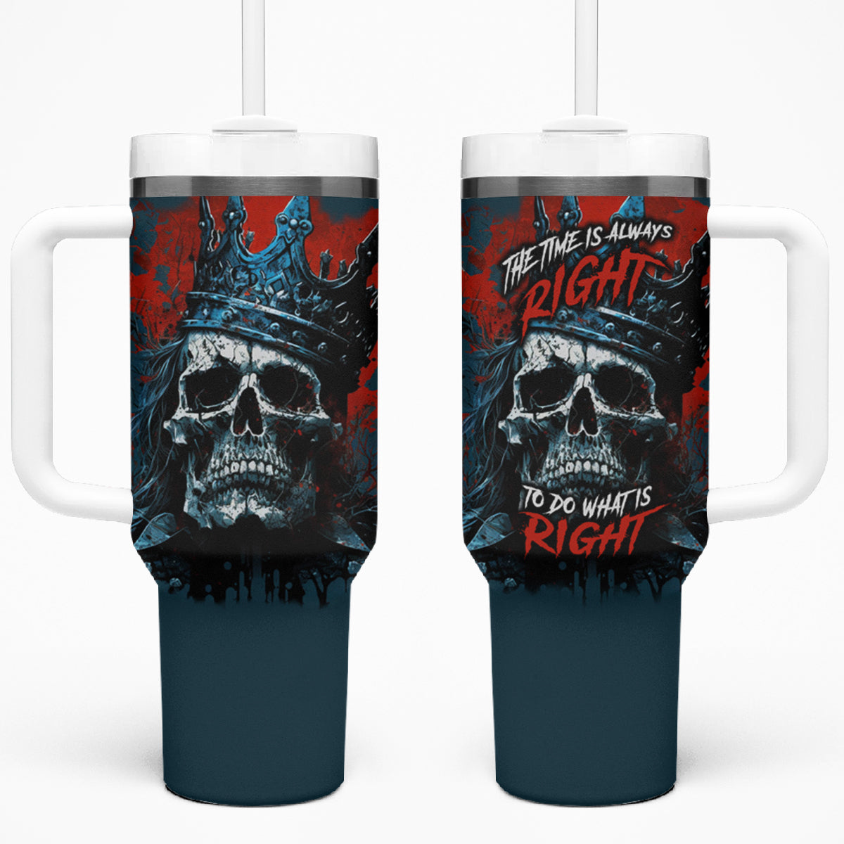 Skull King Tumbler With Handle The Time Is Always Right To Do What Is Right