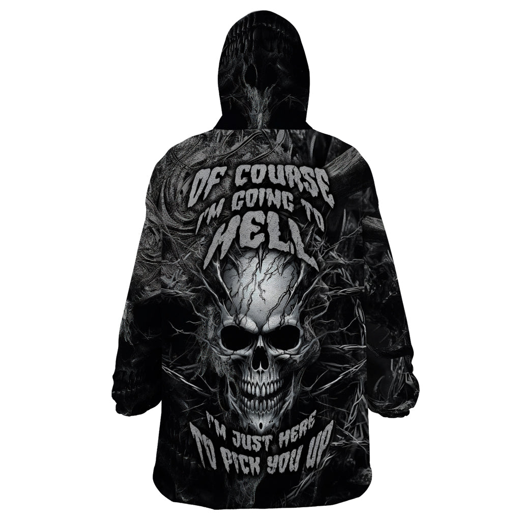 horror-skull-wearable-blanket-hoodie-of-course-im-going-to-hell-im-just-here-to-pick-you-up