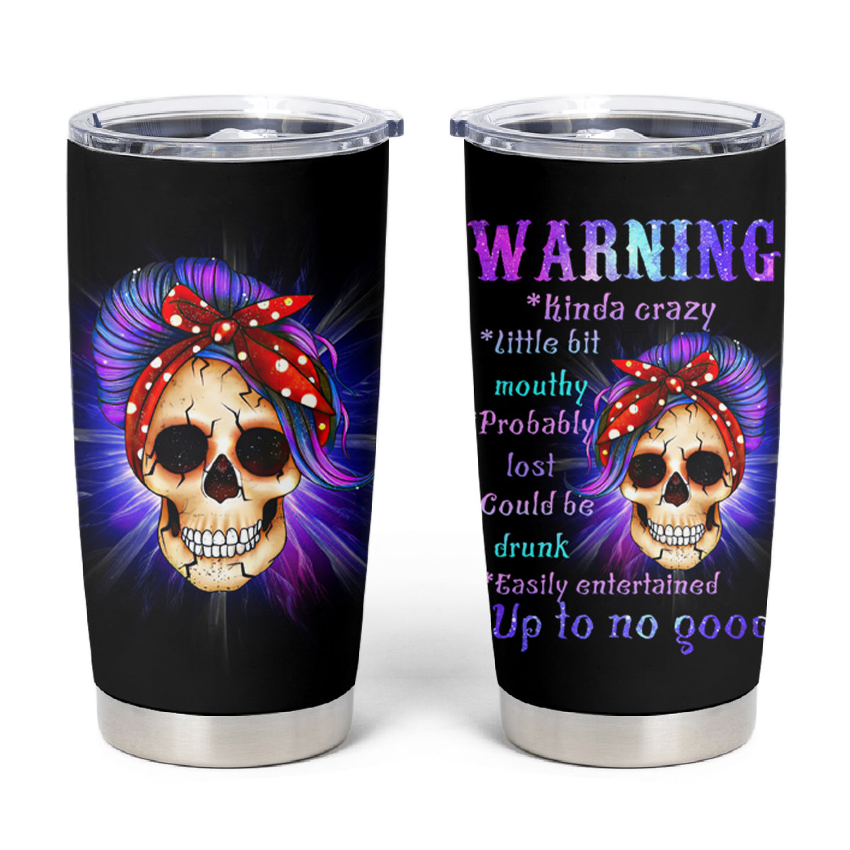 Warning Kinda Crazy Messy Bun Skull Tumbler Cup