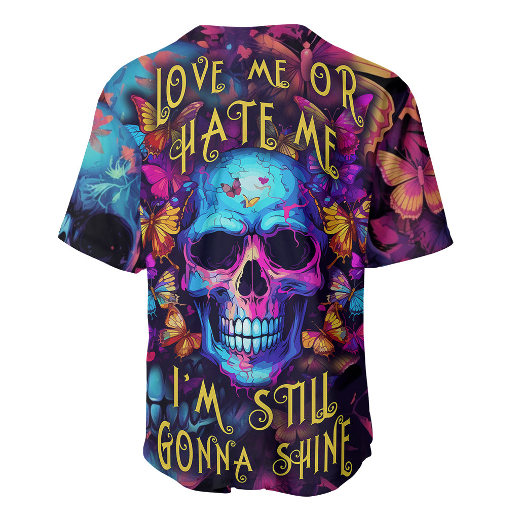 fantasy-skull-with-butterflies-baseball-jersey-love-me-or-hate-me-im-still-gonna-shine