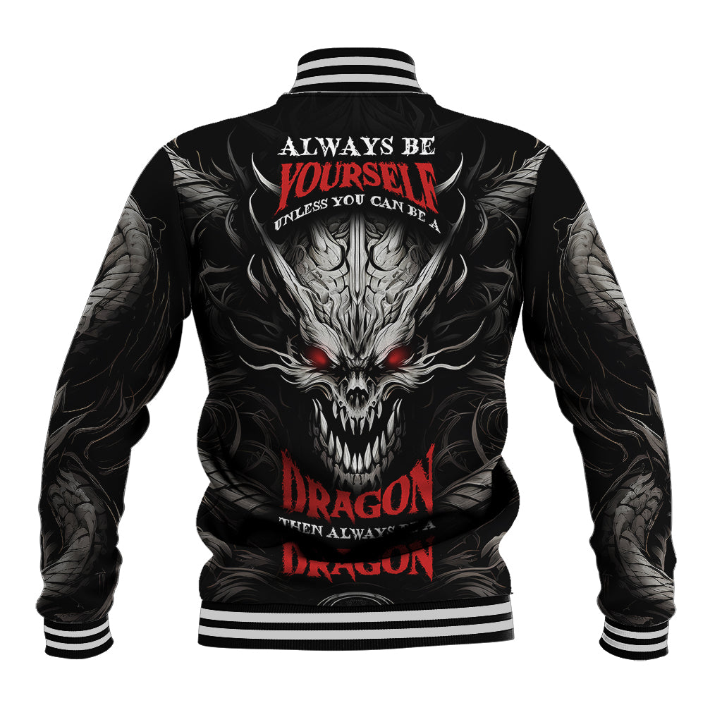 demon-skull-baseball-jacket-always-be-yourself-unless-you-can-be-a-dragon-then-always-be-a-dragon