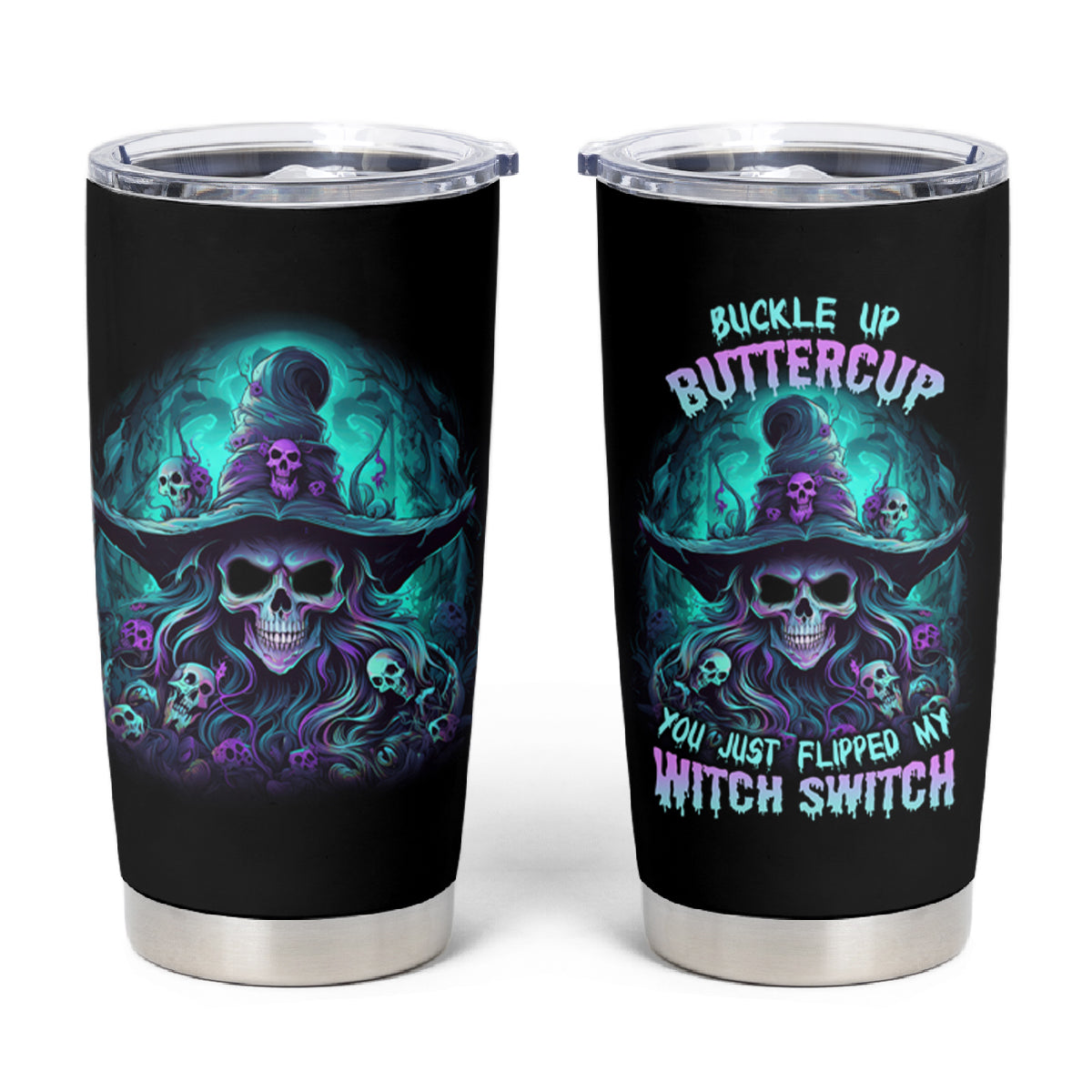 Buckle Up Buttercup Skull Witch Halloween Tumbler Cup