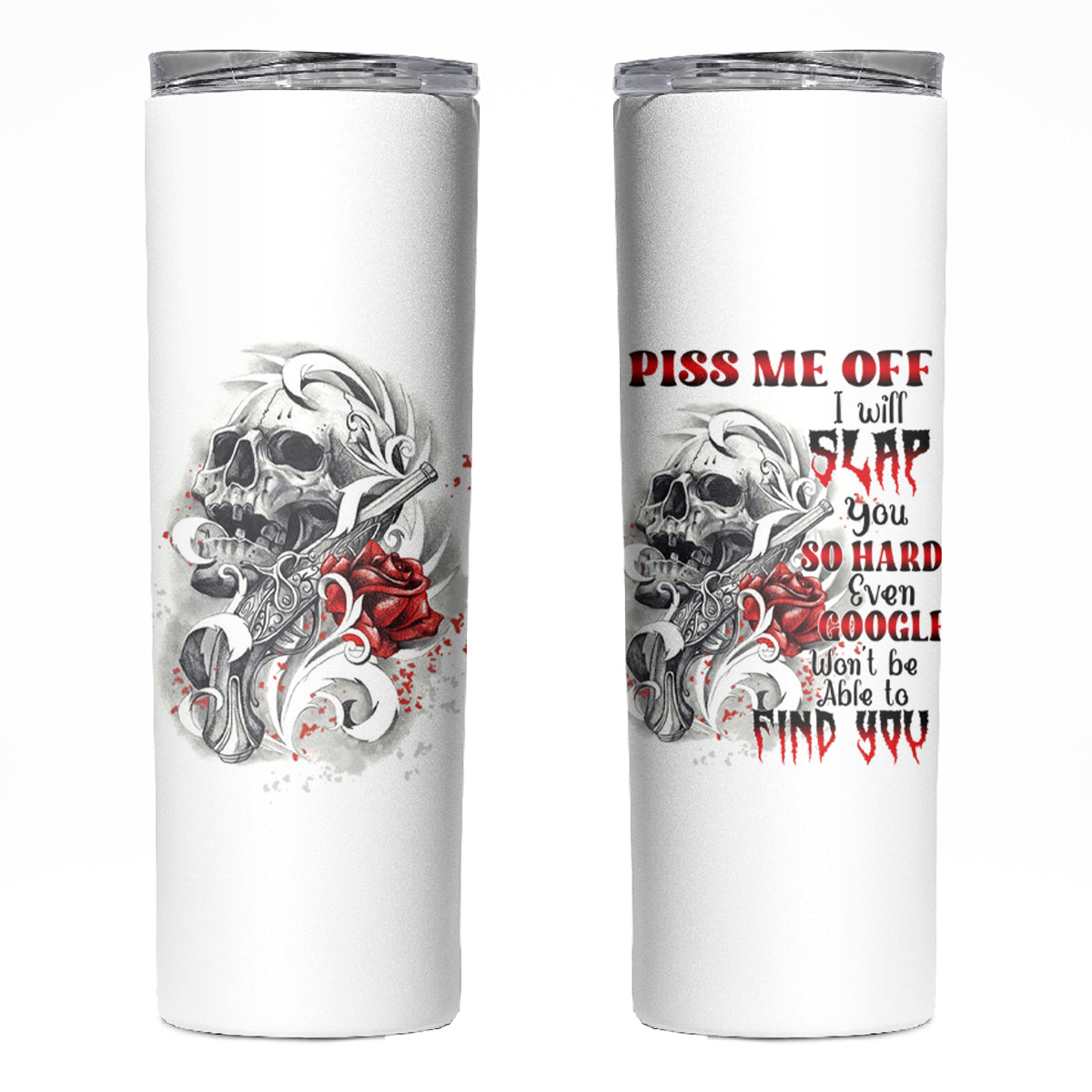 P Me Off Tattooed Skull Rose Skinny Tumbler