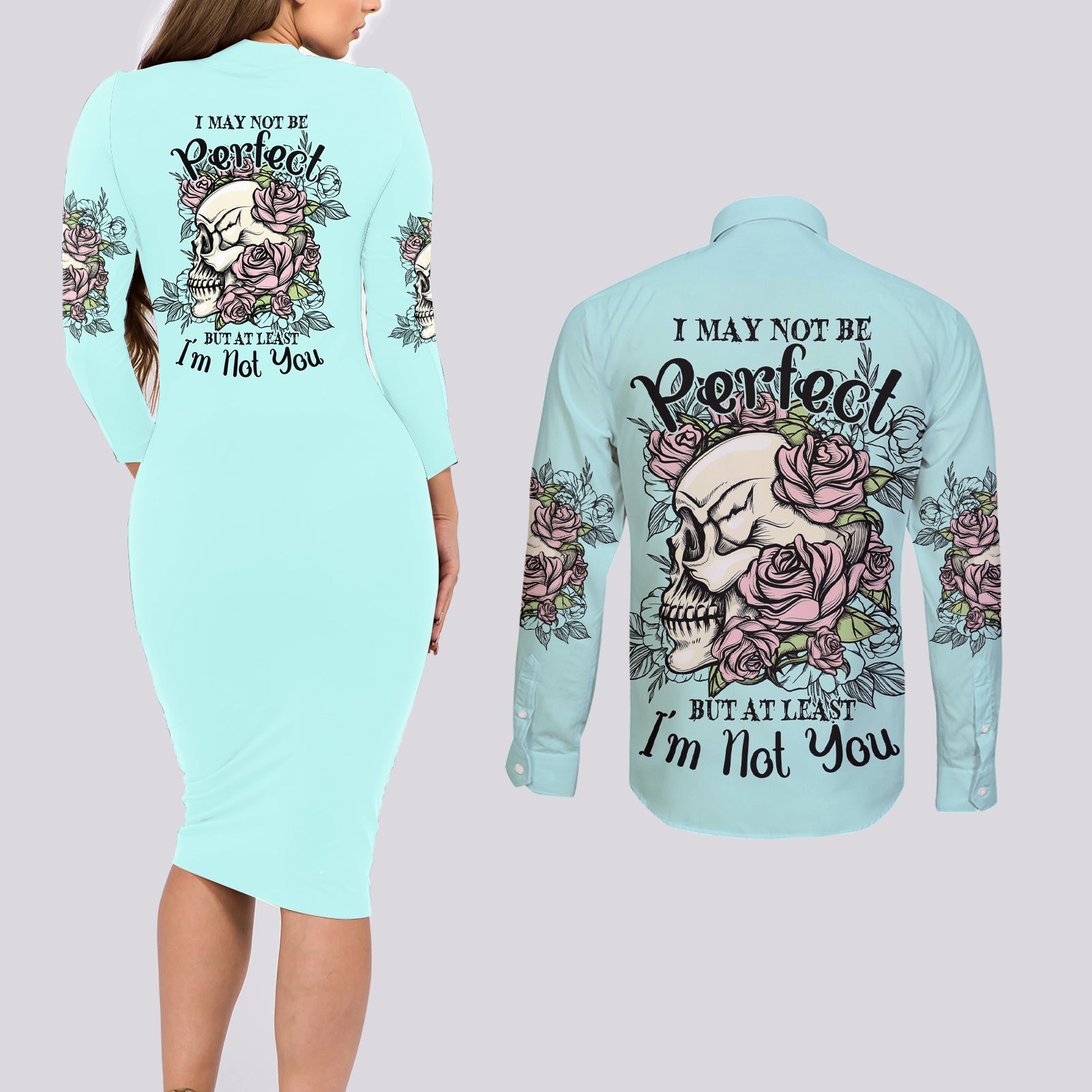 i-may-not-be-perfect-skull-roses-couples-matching-long-sleeve-bodycon-dress-and-long-sleeve-button-shirt