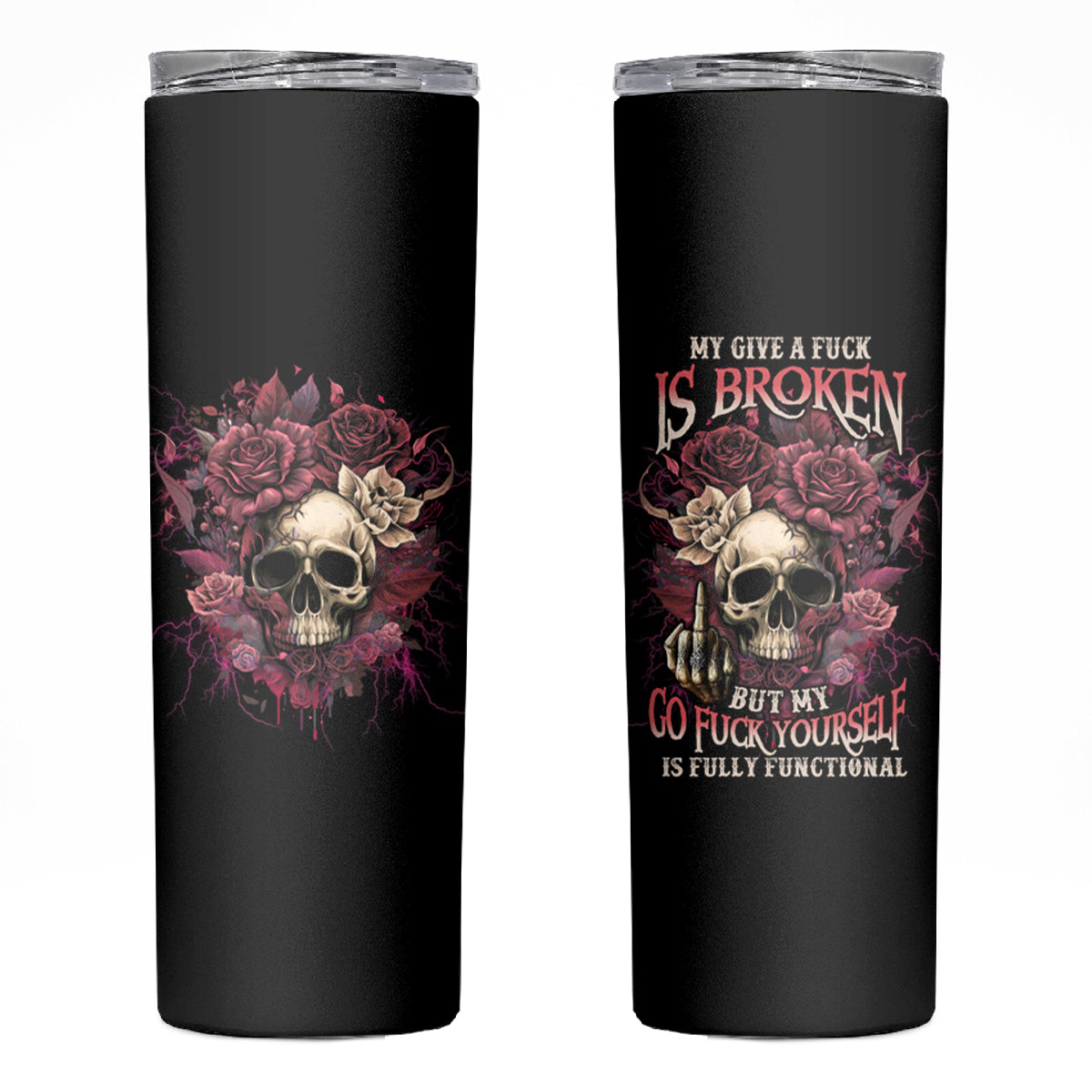 My Give A F Rose Skull Skinny Tumbler