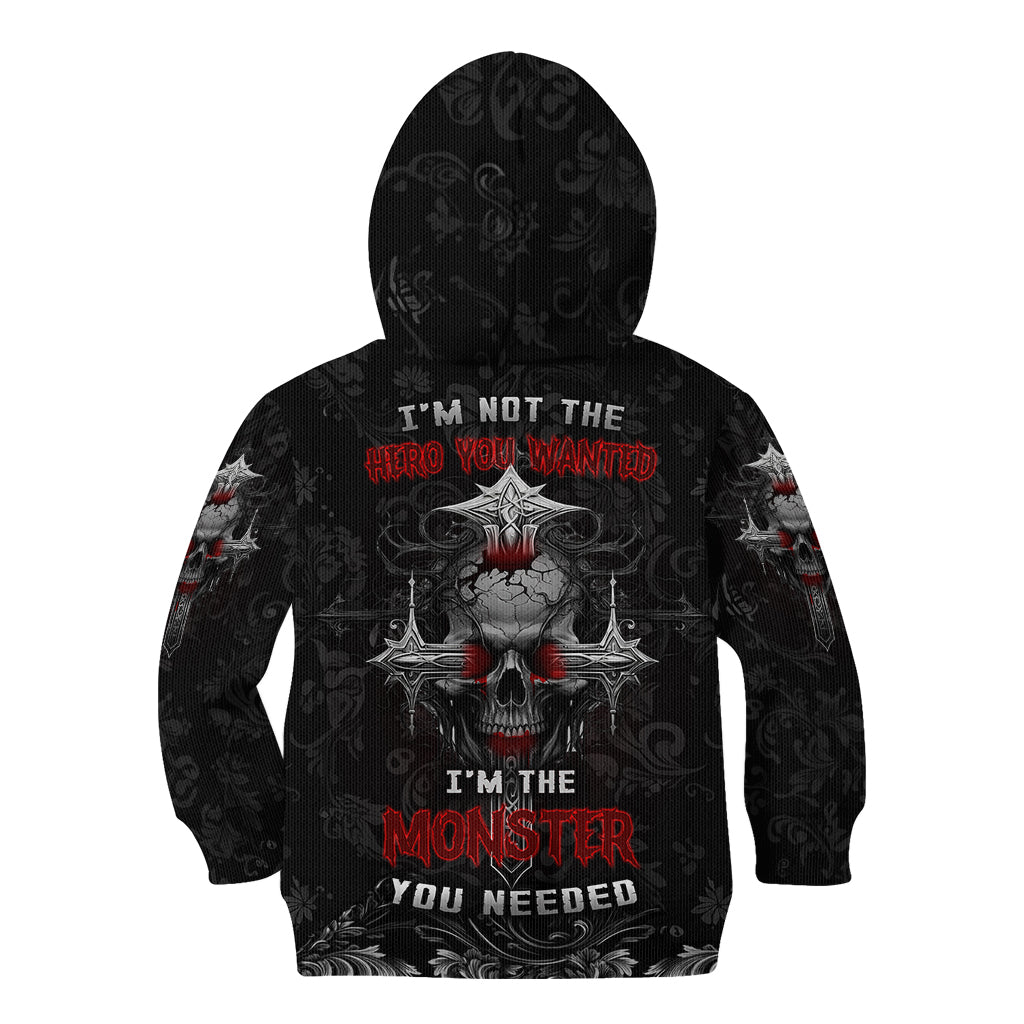 im-not-the-hero-you-wanted-im-the-monster-you-needed-kid-hoodie