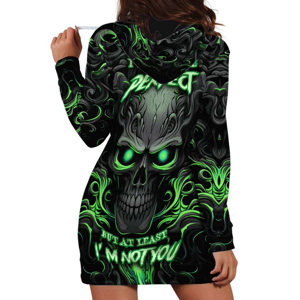 i-may-not-be-perfect-but-at-least-im-not-you-skull-hoodie-dress