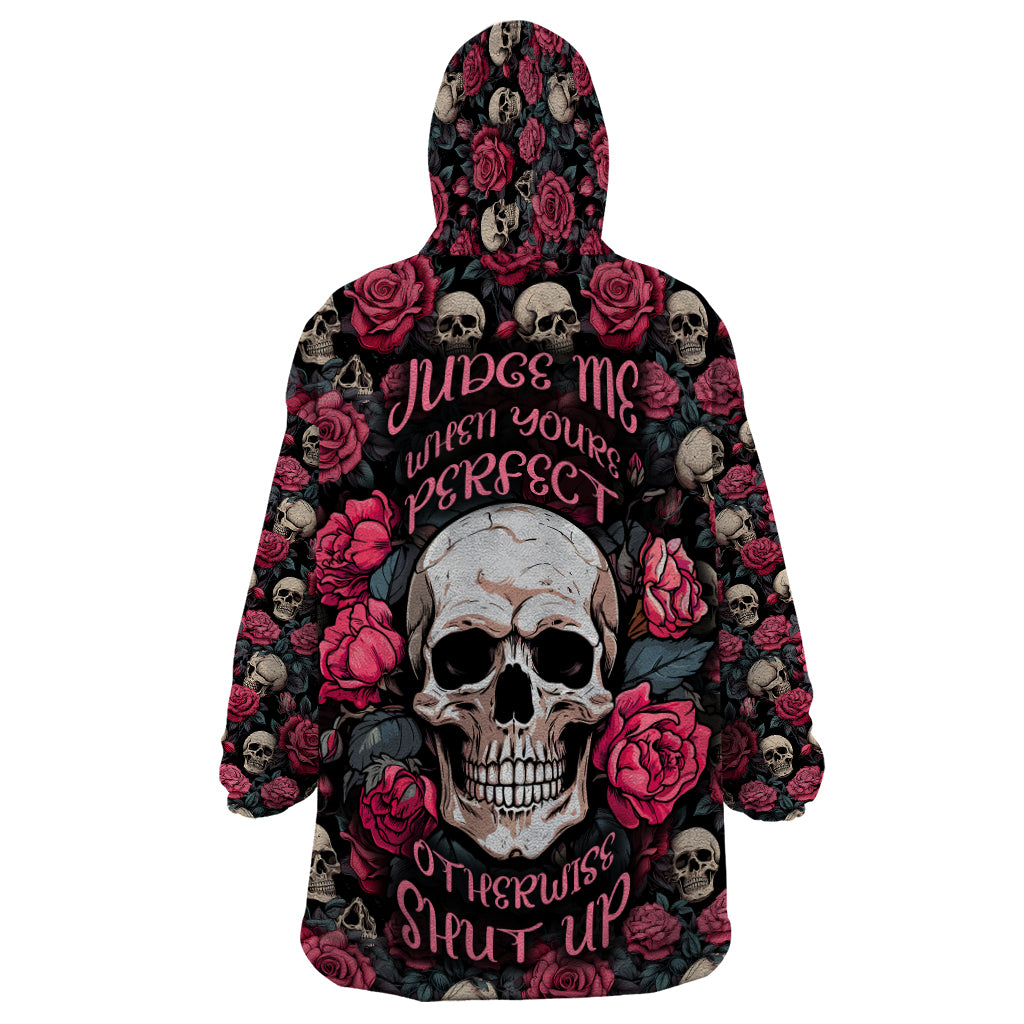 judge-me-when-yours-perfect-otherwise-shut-up-skull-wearable-blanket-hoodie