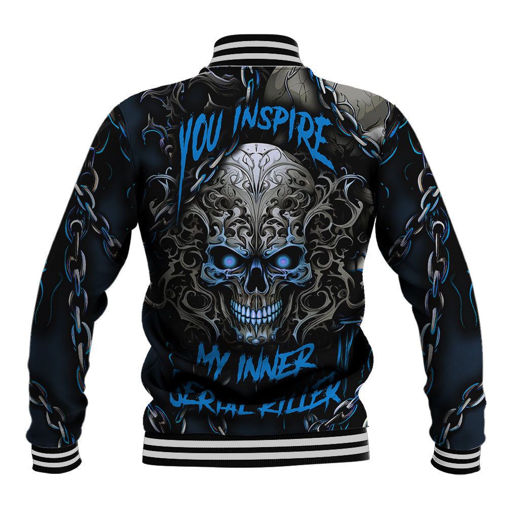 you-inspire-my-inner-serial-killer-skull-baseball-jacket