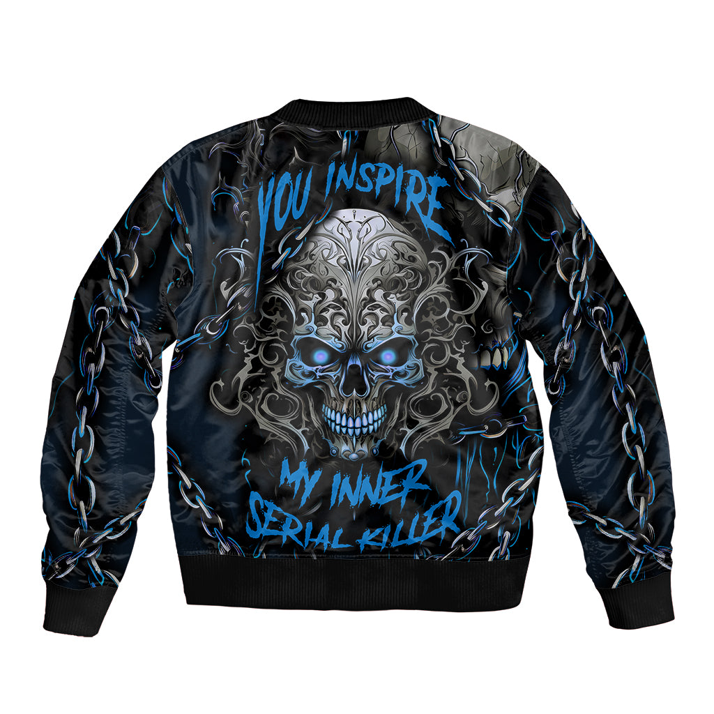 you-inspire-my-inner-serial-killer-skull-bomber-jacket