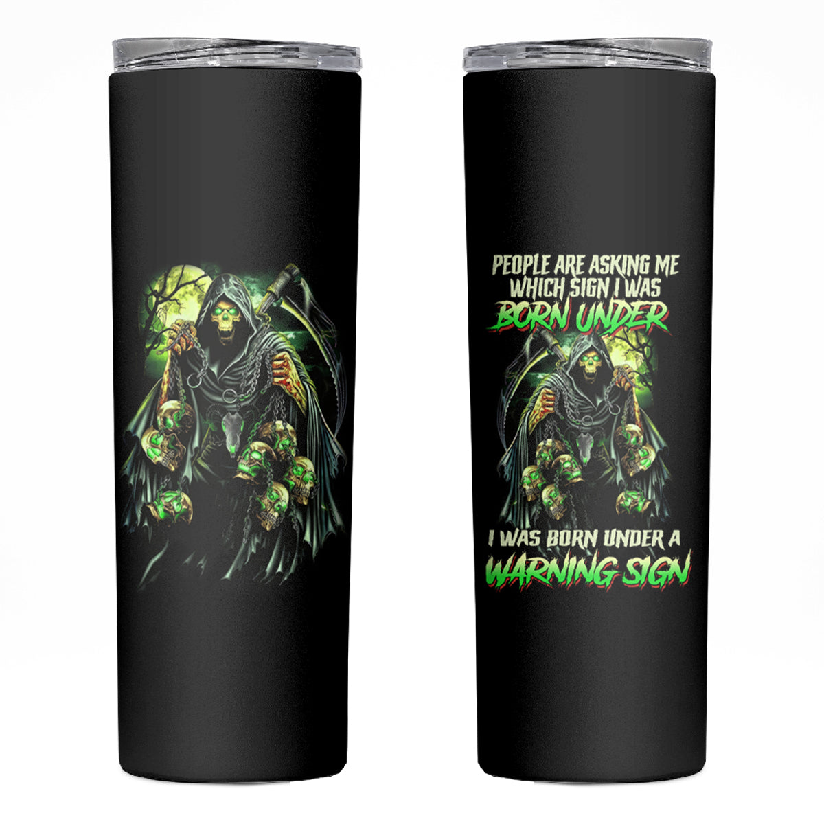 Warning Sign Skull Reaper Skinny Tumbler