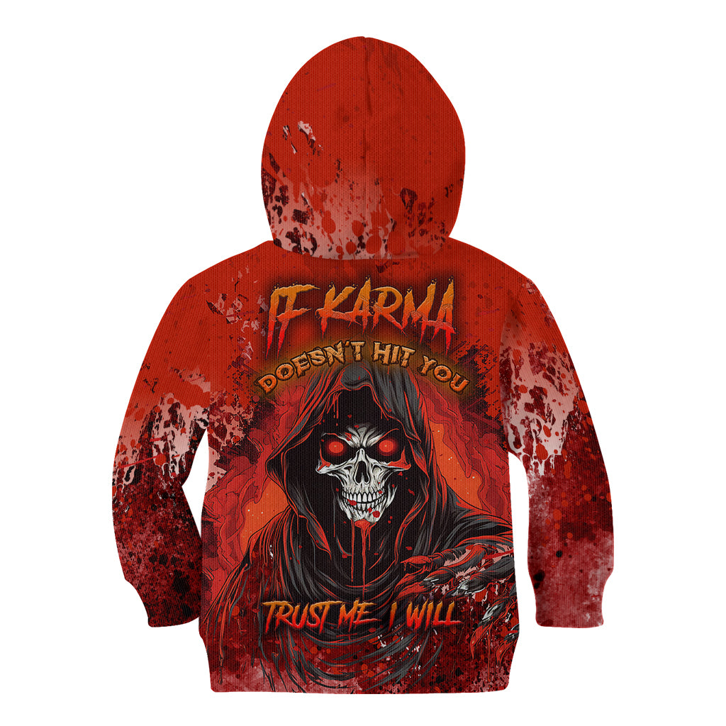 if-karma-doesnt-hit-you-trust-me-i-will-kid-hoodie