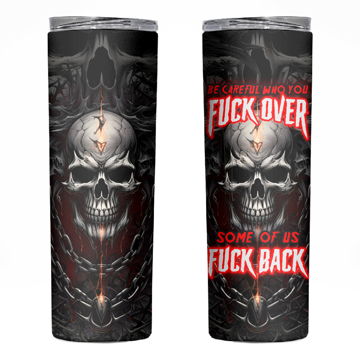 Be Careful Skull Skinny Tumbler