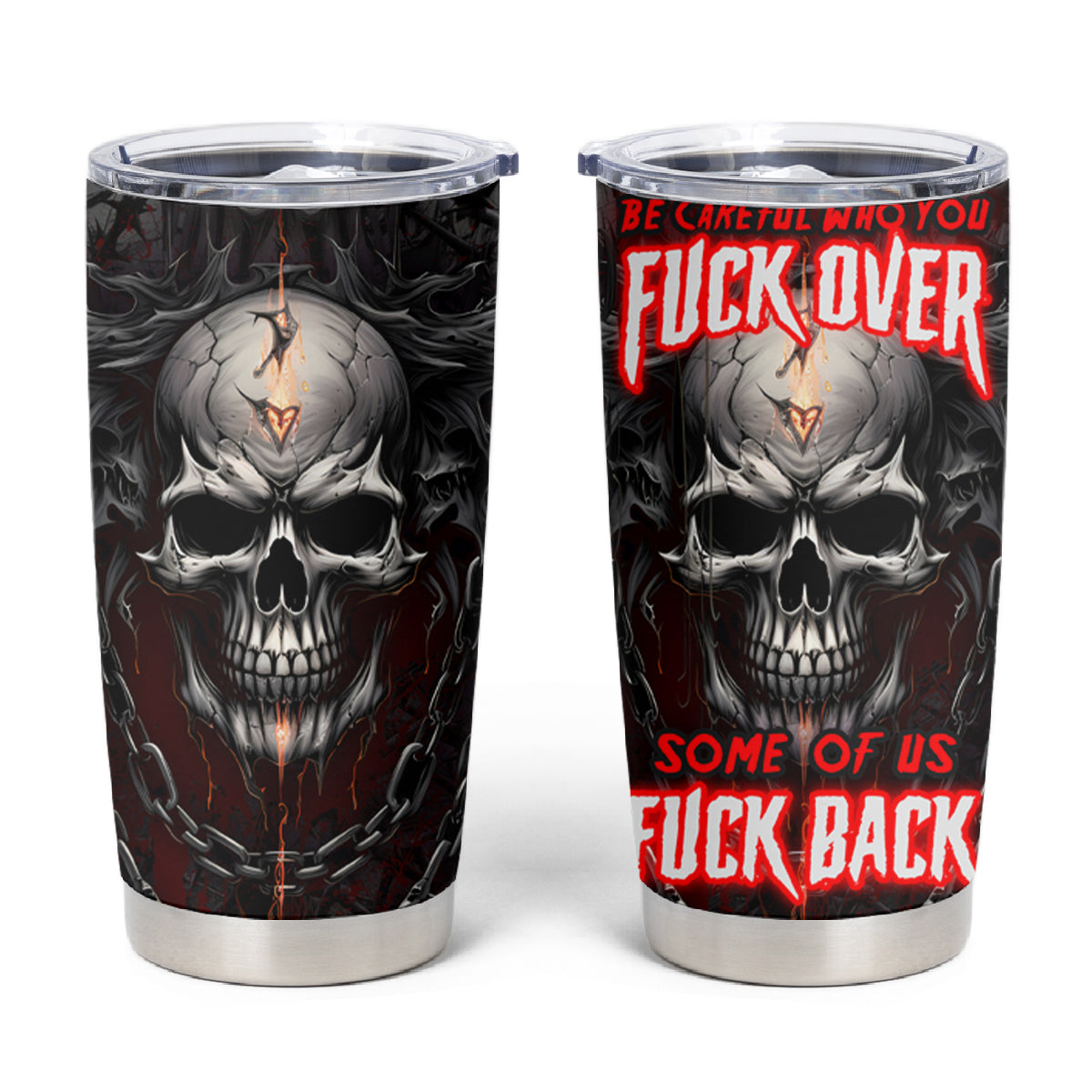 Be Careful Skull Tumbler Cup