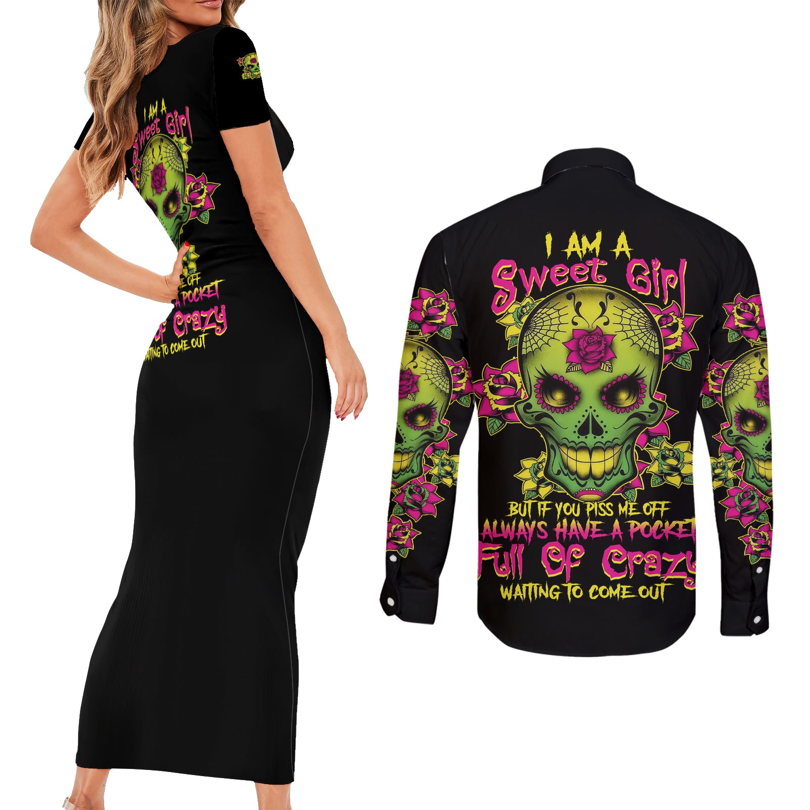 i-am-a-sweet-girl-but-if-you-p-me-o-sugar-skull-couples-matching-short-sleeve-bodycon-dress-and-long-sleeve-button-shirt