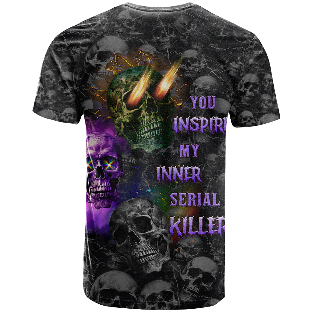 you-inspire-my-inner-serial-killer-t-shirt