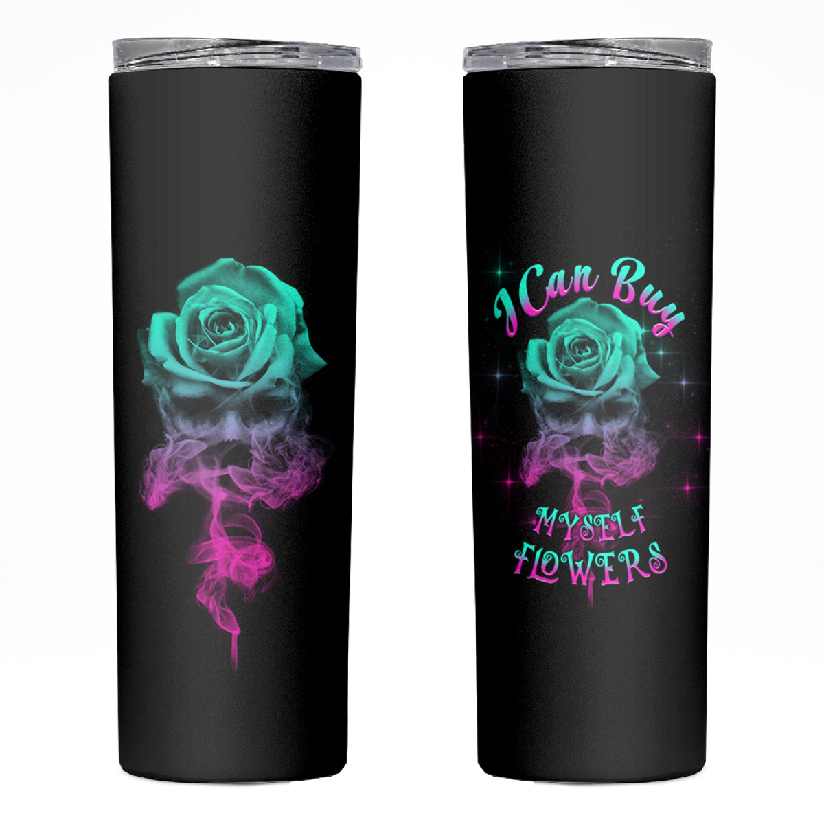 I Can Buy Myself Flowers Smoke Rose Skull Skinny Tumbler