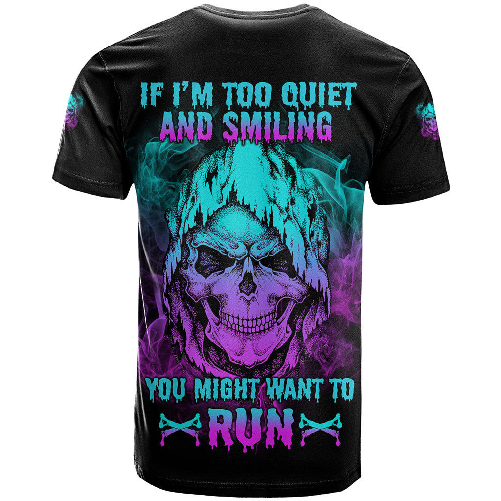 if-im-too-quiet-and-smiling-t-shirt