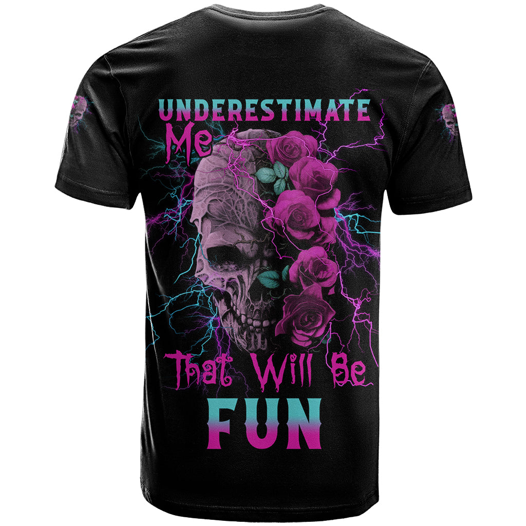 underestimate-me-rose-skull-t-shirt