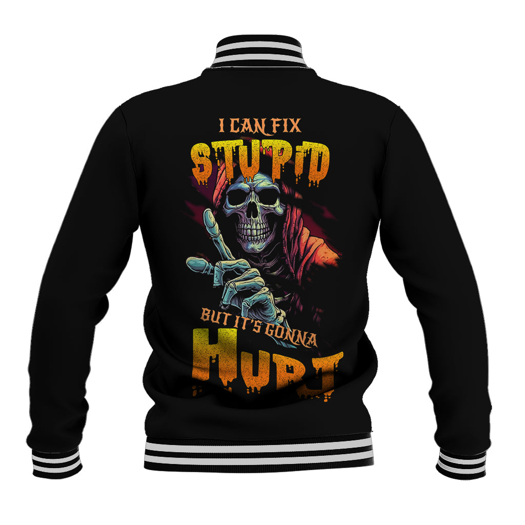 reaper-skull-baseball-jacket-i-can-fix-stupid-but-its-gonna-hurt