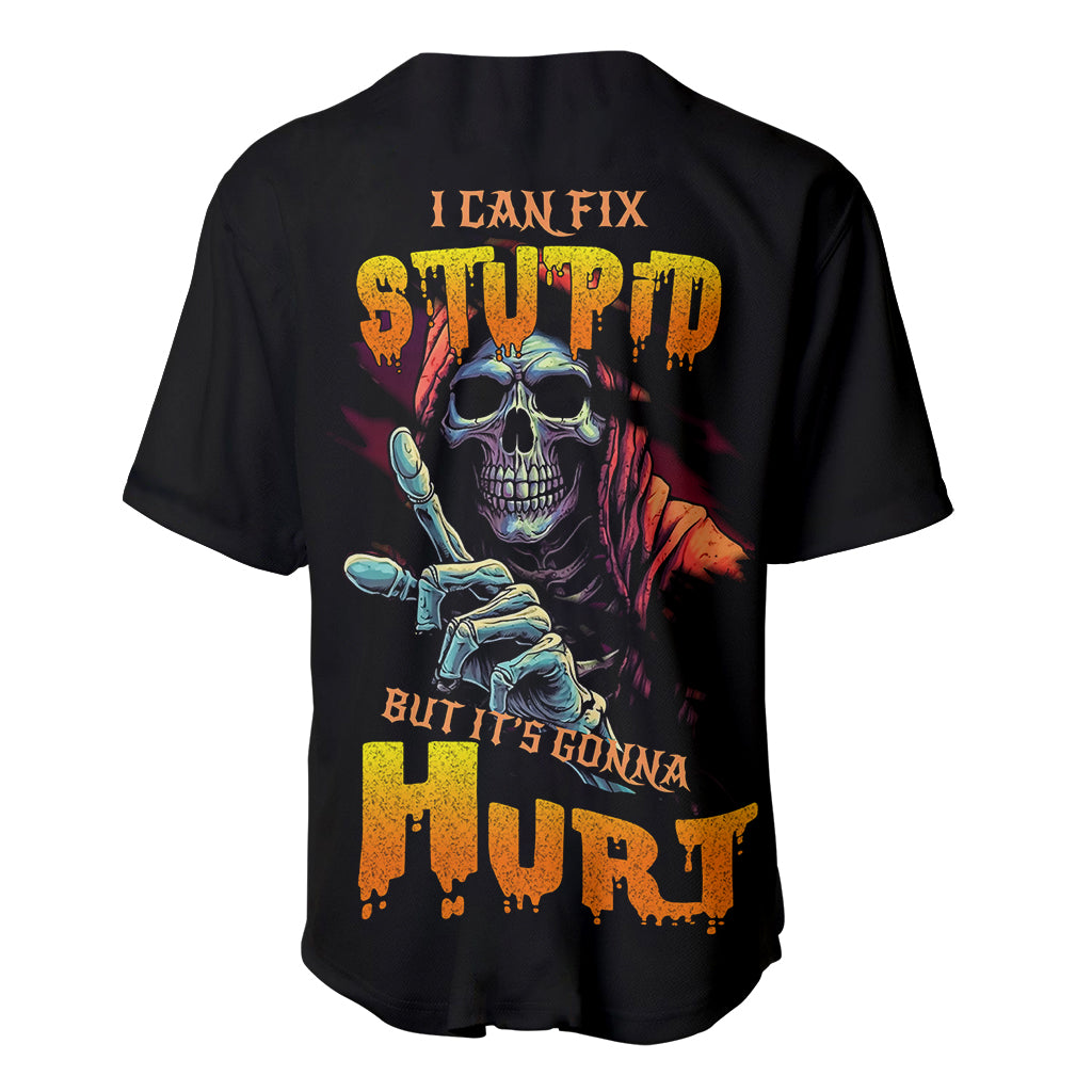 reaper-skull-baseball-jersey-i-can-fix-stupid-but-its-gonna-hurt