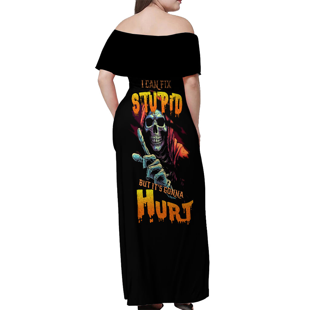 reaper-skull-off-shoulder-maxi-dress-i-can-fix-stupid-but-its-gonna-hurt