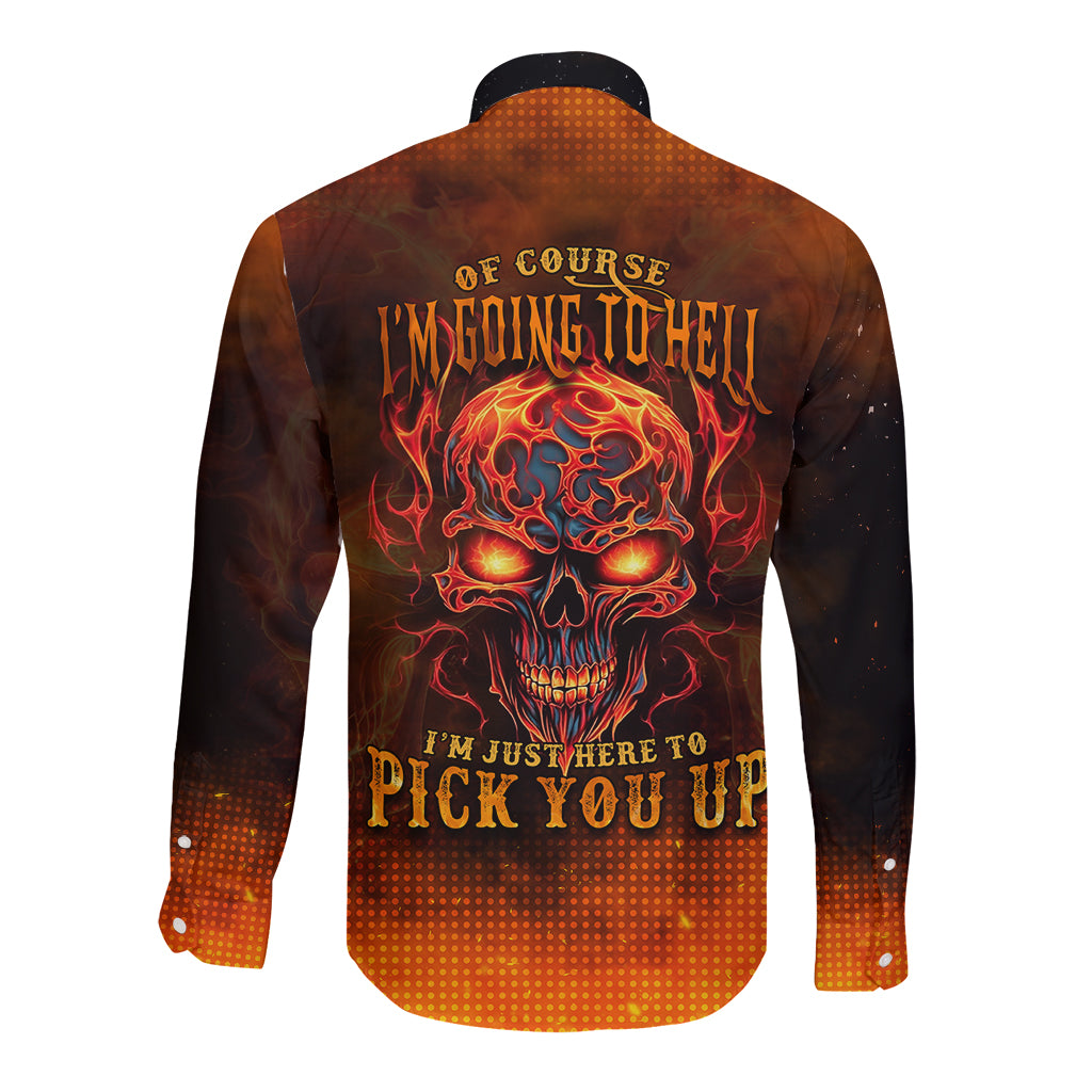 fire-skull-long-sleeve-button-shirt-of-course-im-going-to-hell-im-just-here-to-pick-you-up