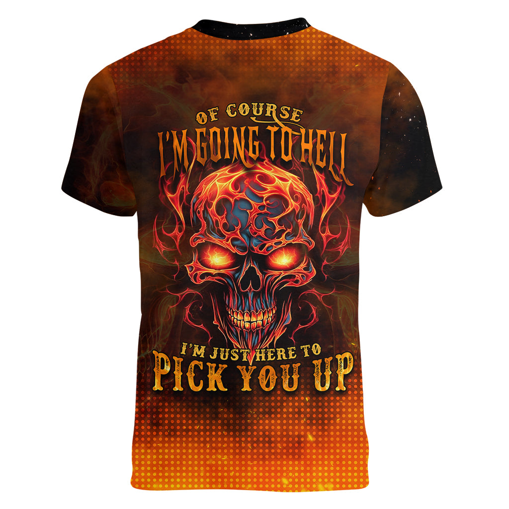 fire-skull-women-v-neck-t-shirt-of-course-im-going-to-hell-im-just-here-to-pick-you-up