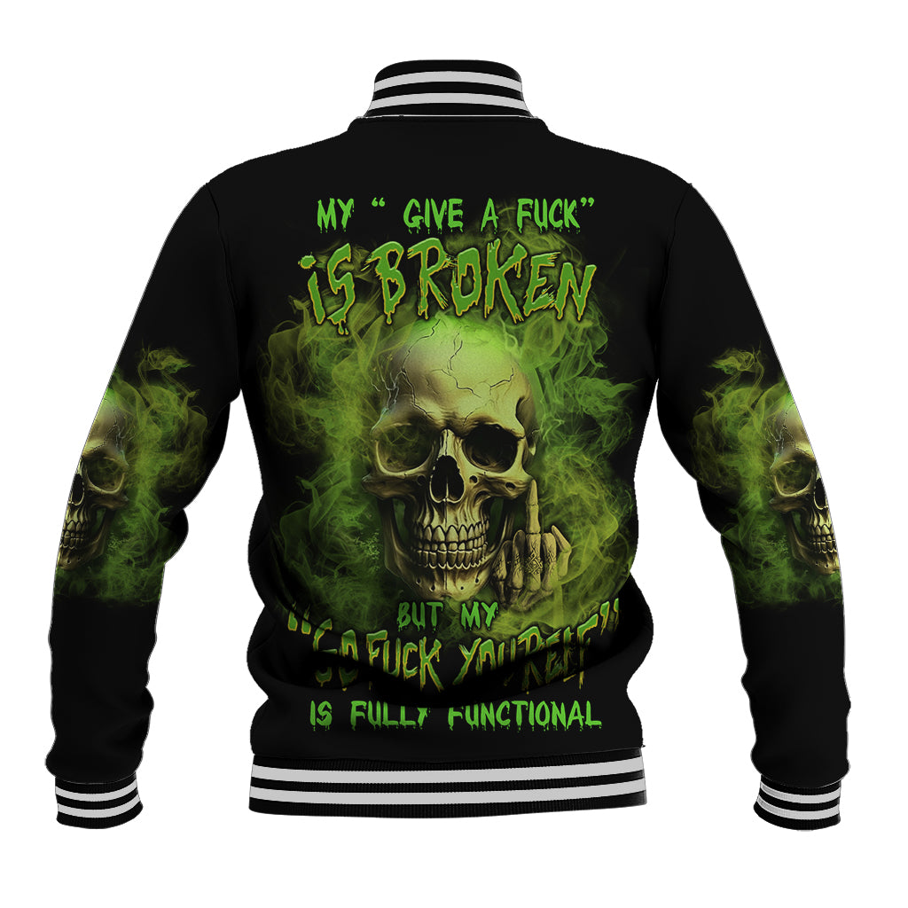 my-give-a-f-skull-is-broken-baseball-jacket