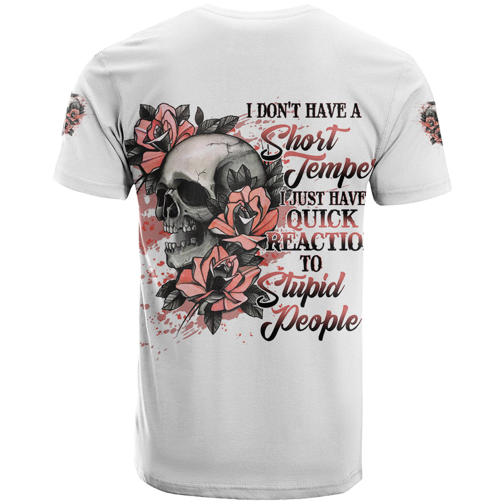 i-dont-have-a-short-temper-t-shirt